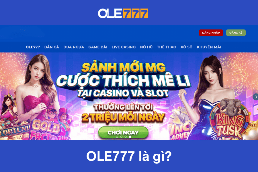 OLE777 là gì? 